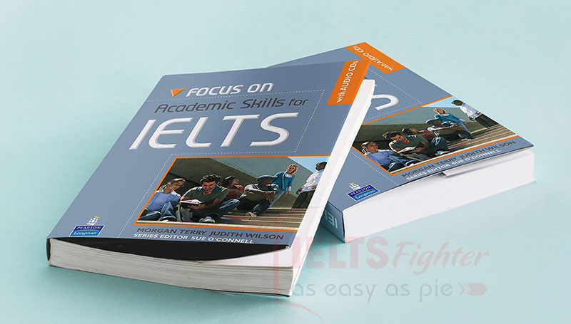 Download ngay Focus on Academic Skills for IELTS PDF + AUDIO