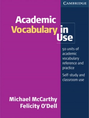 Cambridge Academic Vocabulary in use