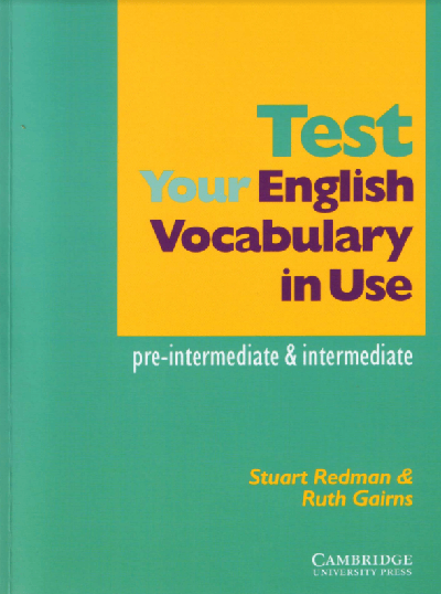 Test Your Vocabulary in Use Pre &ndash; Intermediate & Intermediate