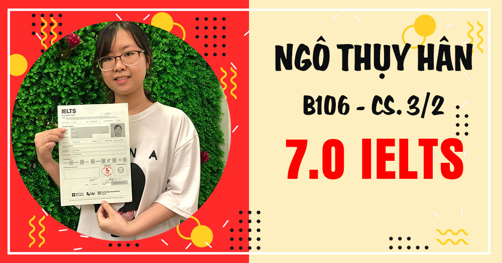 Mình đã tăng điểm từ 5.5 lên 7.0 chỉ sau 4 tháng luyện thi cật lực