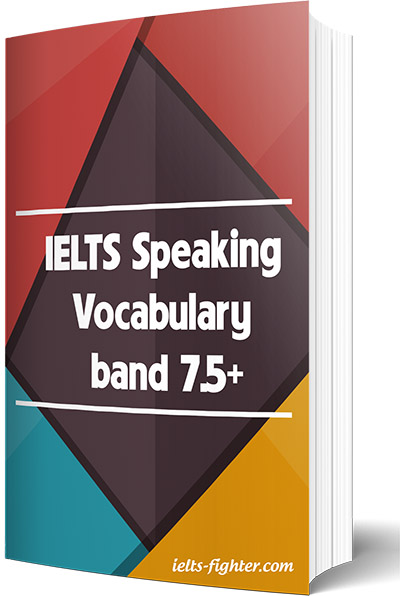 T&agrave;i liệu IELTS Fighter bi&ecirc;n soạn - IELTS Speaking Vocabulary band 7.5+