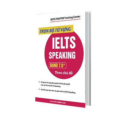 trọn bộ từ vựng speaking band 7
