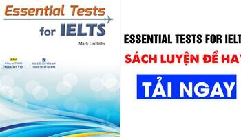 essential-tests-for-ielts-pdf-audio-sach-luyen-de-ielts-hay-nen-tham-khao-2841