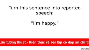 cau-tuong-thuat-reported-speech-kem-bai-tap-co-dap-an-2465