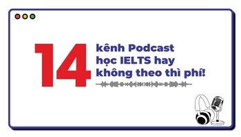 14-kenh-podcast-hoc-ielts-hay-khong-theo-thi-phi-1328