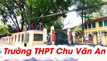 truong-thpt-chu-van-an-va-nhung-thong-tin-can-biet-2098