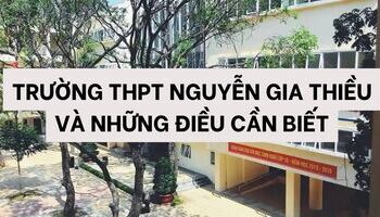 truong-thpt-nguyen-gia-thieu-va-nhung-dieu-can-biet-1554