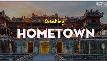 ielts-speaking-topic-hometown-vocabulary-sample-answer-1348