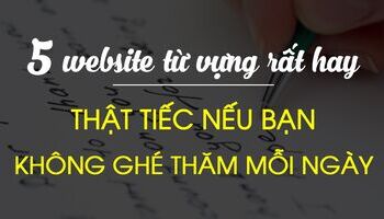 5-website-hoc-tu-vung-mien-phi-rat-hay-that-tiec-neu-khong-ghe-tham-moi-ngay-3061