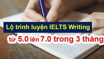 lo-trinh-luyen-ielts-writing-tu-50-len-70-trong-3-thang-2549