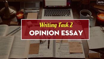 bai-mau-writing-task-2-opinion-essay-essay-agree-or-disagree-1560