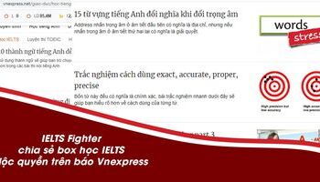 5-li-do-ielts-fighter-duoc-moi-hop-tac-chia-se-doc-quyen-box-hoc-ielts-tren-vnexpress-3196