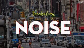 ielts-vocabulary-topic-noise-and-ideas-for-ielts-2557