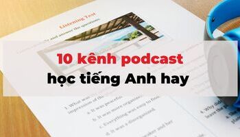 10-kenh-podcast-hoc-tieng-anh-hay-de-nghe-de-hieu-ma-co-the-ban-chua-biet-1346