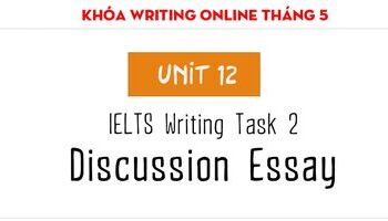 huong-dan-cach-viet-writing-task-2-dang-bai-discussion-essay-2939