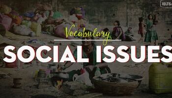 ielts-vocabulary-topic-social-issues-band-7-3001