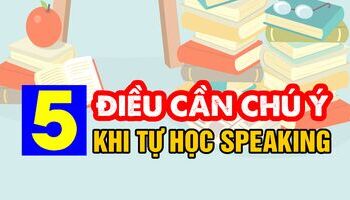 kinh-nghiem-tu-hoc-ielts-speaking-voi-10-dieu-quan-trong-2832