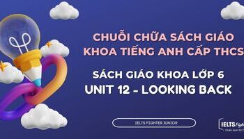 chua-sach-giao-khoa-tieng-anh-lop-6-unit-12-looking-back-1616