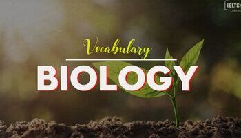 ielts-vocabulary-in-biology-tu-vung-chu-de-sinh-hoc-1701