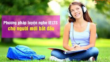 ielts-listening-phuong-phap-tu-luyen-nghe-ielts-cho-nguoi-moi-bat-dau-3192