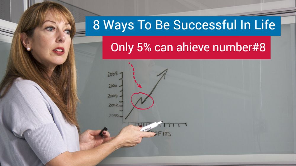 1090-bai-2-8-ways-to-be-successful-in-life-only-5-can-achieve-number-8
