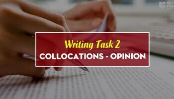 ielts-writing-task-2-cac-collocations-voi-opinion-1358