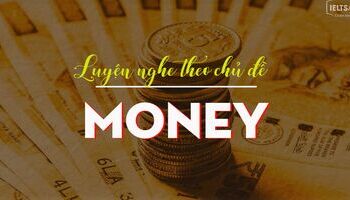 money-thong-tin-ve-tien-te-trong-ielts-3598