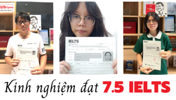 kinh-nghiem-chinh-phuc-75-ielts-tu-top-3-hoc-vien-tai-ielts-fighter-1682