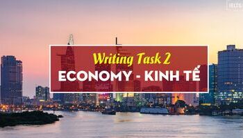 ielts-writing-task-2-topic-economy-chu-de-kinh-te-1666