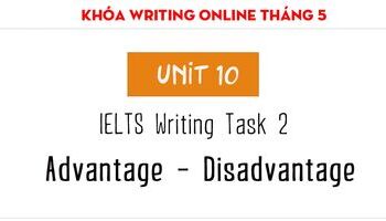 ielts-writing-task-2-dang-bai-advantages-disadvantages-2927