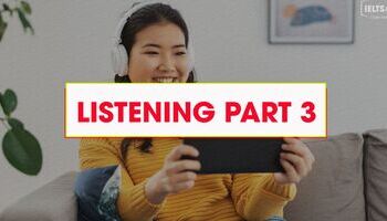 unit-25-cac-dang-bai-trong-ielts-listening-part-3-3041