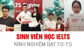 sinh-vien-hoc-ielts-70-75-the-nao-theo-chan-5-hoc-vien-thanh-cong-nha-ielts-fighter-1626