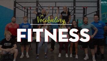 ielts-vocabulary-topic-health-and-fitness-suc-khoe-va-the-duc-3469