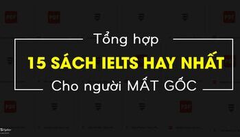 15-cuon-sach-tu-hoc-ielts-cho-nguoi-mat-goc-2814