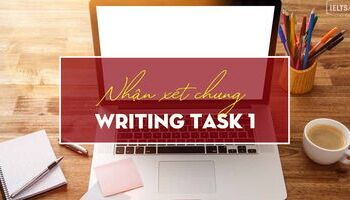 unit-5-writing-task-1-cau-nhan-xet-chung-trong-task-1-3614