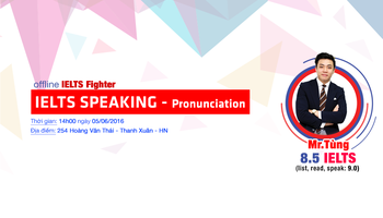 offline-ielts-fighter-lan-thu-8-chu-de-pronunciation-3487