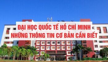 dai-hoc-quoc-te-dai-hoc-quoc-gia-tphcm-thong-tin-co-ban-can-biet-chuong-trinh-dao-tao-tuyen-sinh-hoc-phi-1584