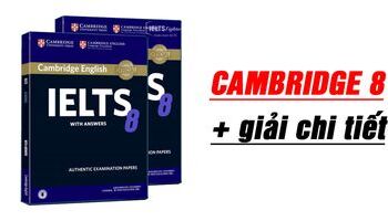 cambridge-ielts-8-giai-chi-tiet-moi-nhat-2193