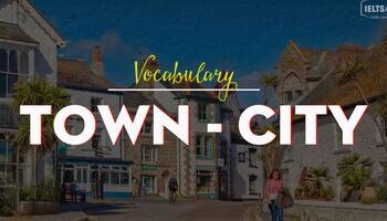 tu-vung-ielts-speaking-topic-town-and-city-3180