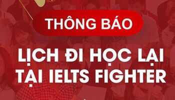 ielts-fighter-thong-bao-lich-di-hoc-lai-sau-thoi-gian-nghi-dich-covid-19-2333