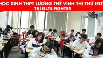 ielts-fighter-to-chuc-thi-thu-ielts-quy-mo-lon-toan-truong-thpt-luong-the-vinh-2815