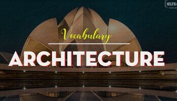 ielts-vocabulary-in-architecture-tu-vung-chu-de-kien-truc-1681