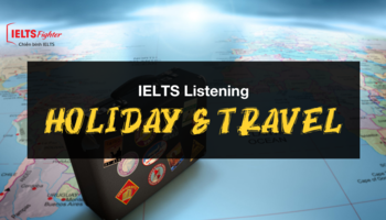 unit-16-ielts-listening-holiday-and-travel-3439