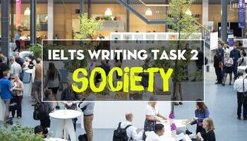 ielts-writing-task-2-cach-viet-bai-va-bai-mau-topic-society-1934