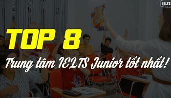 top-trung-tam-luyen-thi-ielts-junior-tot-nhat-2192