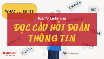 unit-30-luyen-tap-doc-cau-hoi-doan-thong-tin-ielts-listening-2616