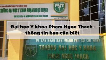 dai-hoc-y-khoa-pham-ngoc-thach-thong-tin-ban-can-biet-1315