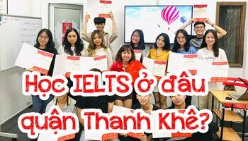 hoc-ielts-o-dau-quan-thanh-khe-da-nang-1972