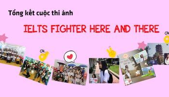 tong-ket-cuoc-thi-ielts-fighter-here-and-there-toan-quoc-2544